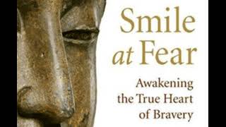 CHOGYAM TRUNGPA -- SMILE AT FEAR: Awakening the True Heart of Bravery