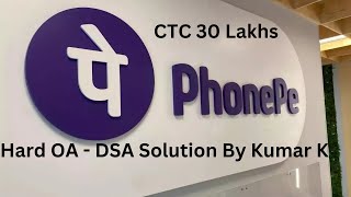 PhonePe OA | Super Hard Multi-Dimensional DP | 12th July | SDE 1 | Solution By Kumar K