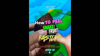 How to Peel Snake Fruit Fastly | No Drama 🐍 #shorts #fun #happy #tips #tricks #tropicalfruit #diy