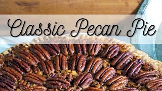 IT'S HEAVEN!  Homemade Pecan Pie Recipe