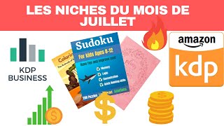 Amazon KDP : les niches de juillet