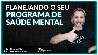 Planejamento o programa de saúde mental