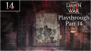 Angel Gate | Warhammer 40,000: Dawn of War II (2009) Playthrough Part 14