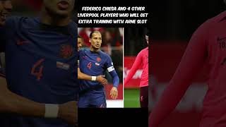 BREAKING: Federico Chiesa & 4 Liverpool Stars Getting Special Training Under Arne Slot!