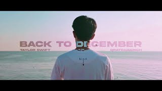 Back To December • Taylor Swift (Last Moment Music Video Part 4/5) by qratchakrich