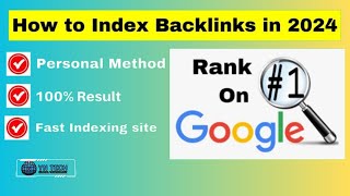 How To Index Backlinks In Google 2024