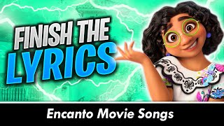 Finish the Lyrics | Encanto Movie | Lyrics Quiz