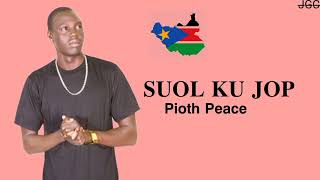 Suol Ku Jop -South Sudan music #southsudan #piothpeace #piothpeacesongs #suolkudet