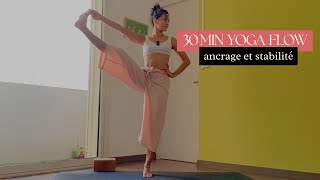 30 min yoga flow - ancrage et stabilité