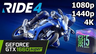 Ride 4 - GTX 1660 Super + i5 8500 - 1080p/1440p/4K - Gameplay Benchmark