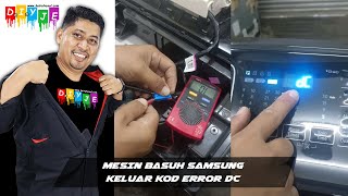 MESIN BASUH SAMSUNG KELUAR KOD ERROR DC