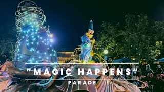 “Magic Happens” Parade | Disneyland