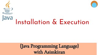 Java (L1.2.1) Installation & Execution