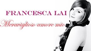 Arisa - Meraviglioso amore mio (Francesca Lai Cover)