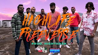 HIGHLIFE FREEVERSE (Official Music Video)