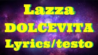 Lazza - DOLCEVITA (Lyrics/testo)