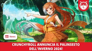 Crunchyroll annuncia il palinsesto dell'inverno 2024 - News della Settimana 🐱 AnimeClick