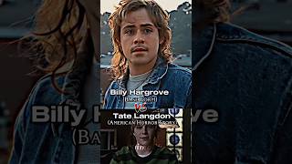 Billy Hargrove vs Tate Langdon #strangerthings #americanhorrorstory #shorts