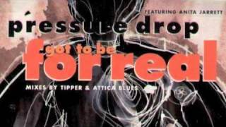 Pressure Drop - Got to be for real (Dave Tipper remix)