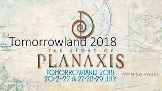 Tomorrowland 2018: ep10 Opening hours Tomorrowland