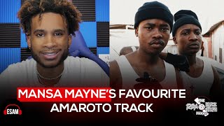 Guess what is Mansa Mayne's favourite Amaroto Track. #amapiano