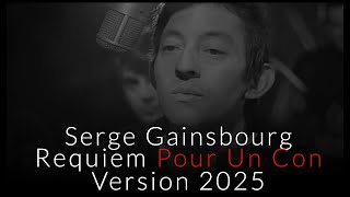 Serge Gainsbourg - Requiem Pour Un Con  - Acoustic Version 2025