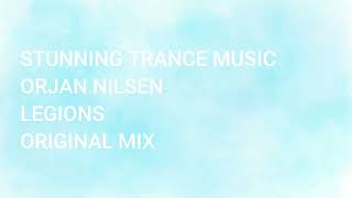 Orjan Nilsen - Legions (Original Mix)