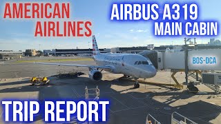 TRIP REPORT | American Airlines Airbus A319 Main Cabin (BOS-DCA)