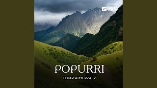 Popurri: Karachai / Karachai Malkar / Algysh / Eryuzmek