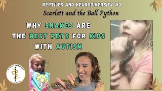 Snakes As Emotional Support Animals For Kids With Autism And Neurodiversity