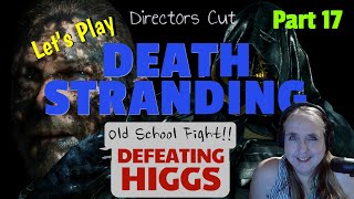 Defeating Higgs- Old School Style! - Death Stranding (17)