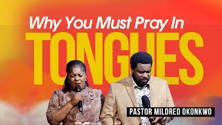 PRAY IN TONGUES || PASTOR MILDRED OKONKWO #gospel #mildredkingsleyokonkwo