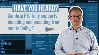 Have You Heard?: Cambria FTC's Dolby E Support