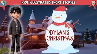 Dylan’s Christmas Quest 🌟 - Kids Short Stories #10 Fun & Entertaining Illustrated Cartoon Stories 🎅