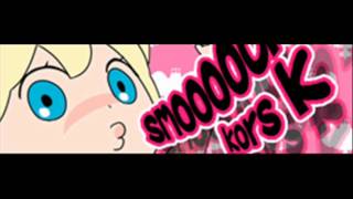 kors k - smooooch (HQ)