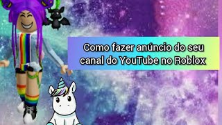 Como fazer anúncio do seu canal do YouTube no Roblox