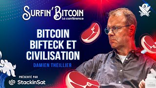 Bitcoin, Bifteck et civilisation [Damien Theillier]