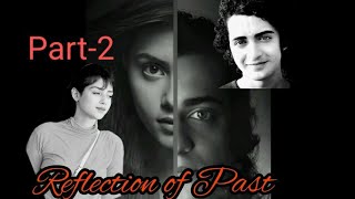 "Reflection of Past 😳" || Part-2 || Returning of Mallika 😊 || Sumellika❤ story...