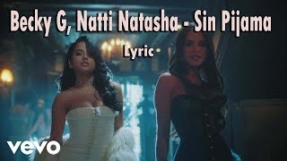 Becky G, Natti Natasha - Sin Pijama [LYRICVIDEO]