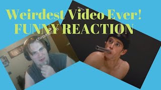 Weirdest Video You Will EVER See ( Reaction Video )