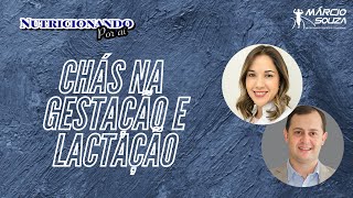 Chás na Gestação e Lactação - Camila Komatsu e Marcio Souza