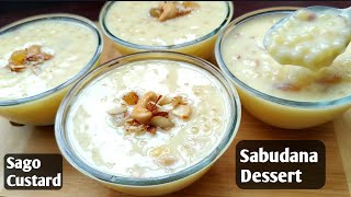 Creamy Sago Custard Dessert | Sabudana Custard sweet dessert recipe | Flavours Touch