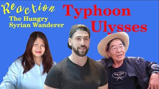 The Hungry  Syrian Wanderer - REACTION: Typhoon Ulysses.