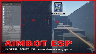 [NEW] AIMBOT ESP UNIVERSAL SCRIPT || Works on almost every game