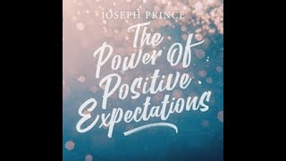 The Power Of Positive Expectations, preached by Pastor Joseph Prince