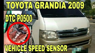 DTC P0500, VEHICLE SPEED SENSOR | CHECK ENGINE LIGHT "ON" | TOYOTA HI-ACE #SpeedSensor #Grandia