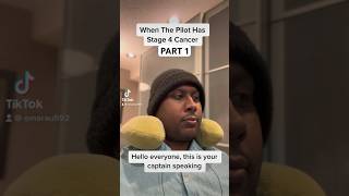 When The Pilot Has Stage 4 C@ncer (PART 1) (Comedy) #shorts