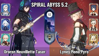 C3 Ororon Neuvillette Taser Team | C0 Lyney Mono Pyro | New Spiral Abyss 5.2 | Genshin Impact