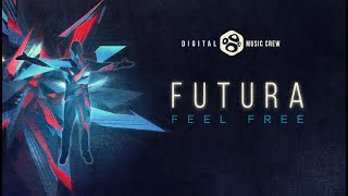 Feel Free - Futura