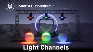 Unreal 5 - Light Channels